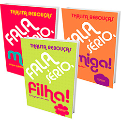 Kit Livros - Fala Sério, Filha + Fala Sério, Mãe + Fala Sério, Amiga