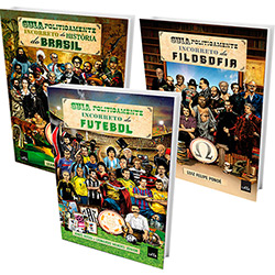 Kit Livros - Guias Politicamente Incorretos da Filosofia, Futebol e História do Brasil