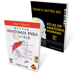 Kit - Netter - Anatomia para Colorir, Atlas de Anatomia Humana