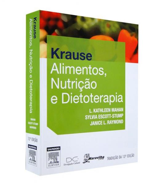 Krause - Alimentos, Nutrição e Dietoterapia - 13ª Ed - Elsevier