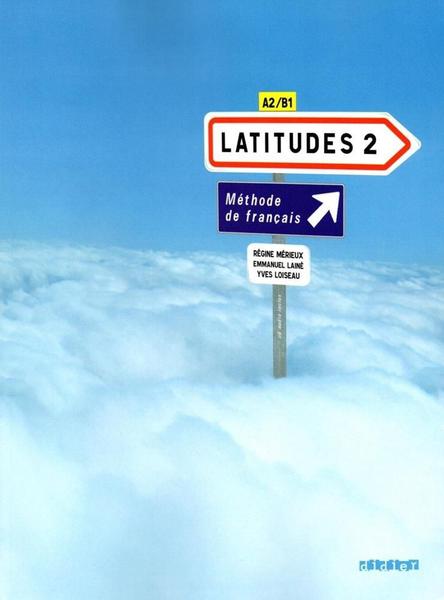 Latitudes 2 - Livre de L'Élève Avec CD Audio - Didier International