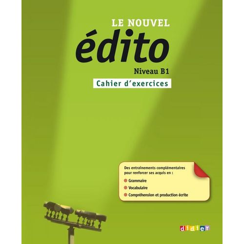 Le Nouvel Edito B1 - Cahier D'exercices - Didier International
