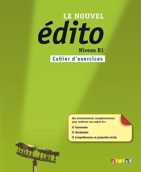Le Nouvel Edito B1 - Cahier D'Exercices - Didier International