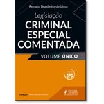 Legislação Criminal Especial Comentada - Volume Único - 2017