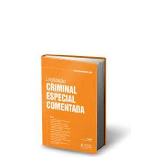 Legislacao Criminal Especial Comentada - Volume Unico - 3 Ed