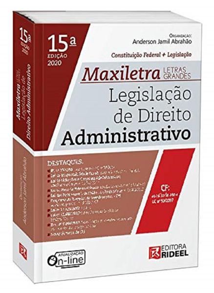 Legislação de Direito Administrativo Maxiletra - 15 Edição (2020) - Rideel