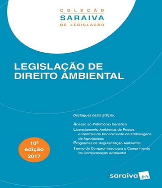 Legislacao de Direito Ambiental - 10 Ed - Saraiva