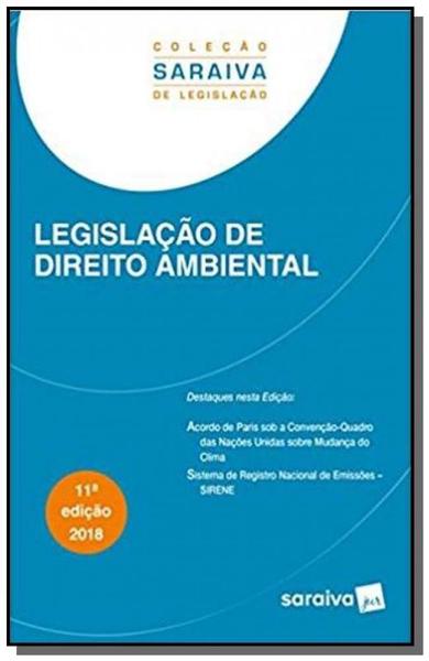 LEGISLACAO DE DIREITO AMBIENTAL - 11a ED - Saraiva