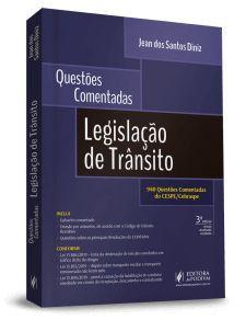 LEGISLAÇAO DE TRANSITO - 940 QUESTOES COMENTADAS (3ª ED. 2020) - Juspodivm