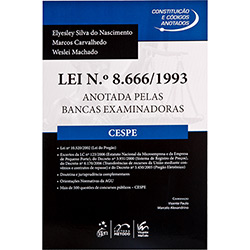 Tudo sobre 'Lei Nº 8.666 / 1993: Anotada Pelas Bancas Examinadoras CESPE - Constituição e Códigos Anotados'