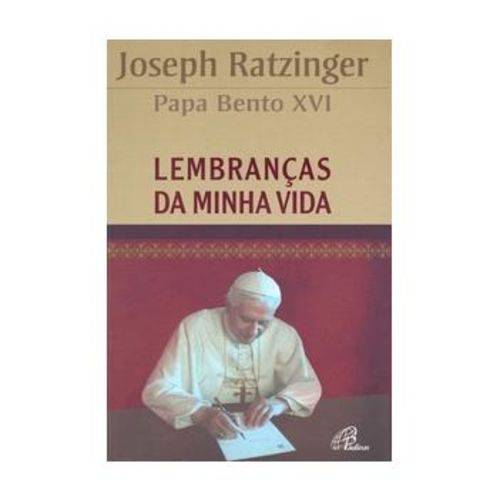 Lembranças da Minha Vida - Papa Bento Xvi