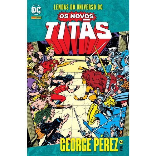 Lendas do Universo Dc - os Novos Titãs - George Pérez - Vol.2