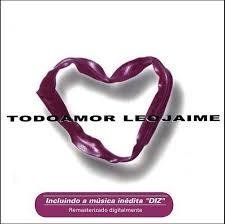 Leo Jaime - Todo Amor