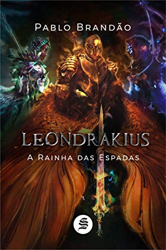 Leondrakius: a Rainha das Espadas