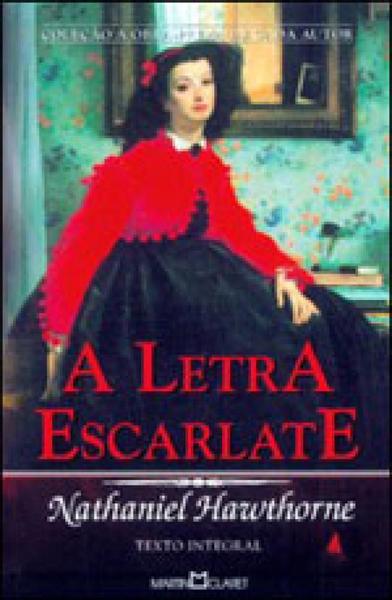 Letra Escarlate, a - Martin Claret