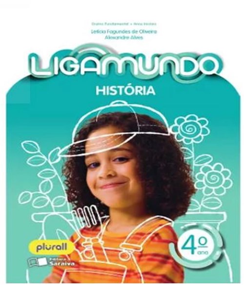 Ligamundo - Historia - 4 Ano - Ef I
