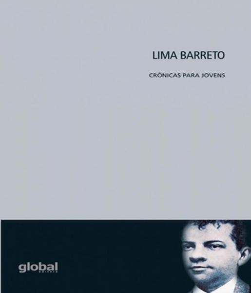 Lima Barreto - Cronicas para Jovens - Global