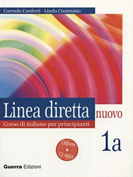 Tudo sobre 'Linea Diretta Nuovo 1a Libro Dello Studente + Esercizi Contiene Cd - Guerra Edizioni'