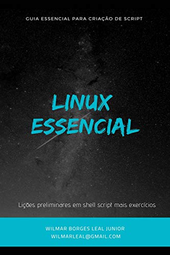 Linux Essencial:: Guia Essencial para Criação de Script