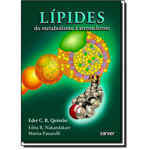 Tudo sobre 'Lípides: do Metabolismo a Aterosclerose'
