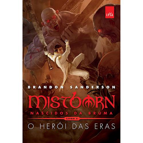 Livro - 1ª Era de Mistborn : o Heróis das Eras - Vol.3