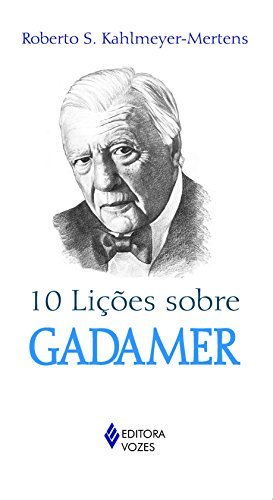 Livro - 10 Lições Sobre Gadamer