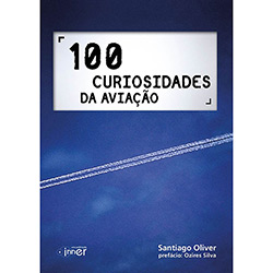 Livro - 100 Curiosidades da Aviação