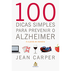 Livro - 100 Dicas Simples para Prevenir o Alzheimer