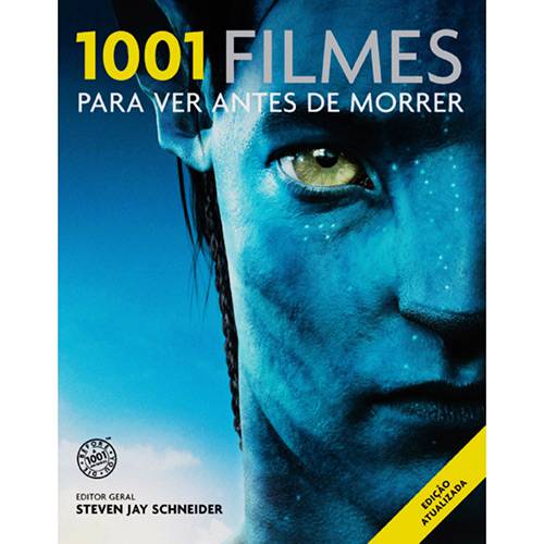 Tudo sobre 'Livro - 1001 Filmes para Ver Antes de Morrer'