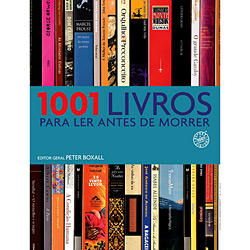 Livro - 1001 Livros para Ler Antes de Morrer