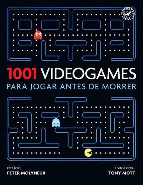 Livro - 1001 Videogames para Jogar Antes de Morrer