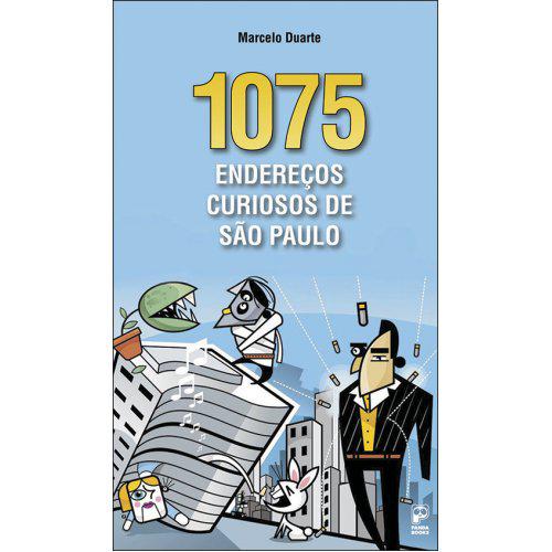 Livro - 1075 Endereços Curiosos de São Paulo
