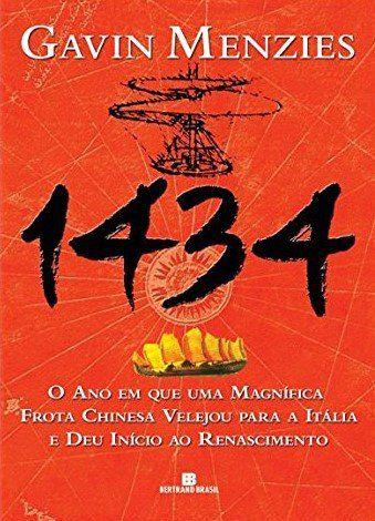 Livro - 1434: o Ano em que uma Magnífica Frota Chinesa Velejou para a Itália e Deu Início ao Renascimento