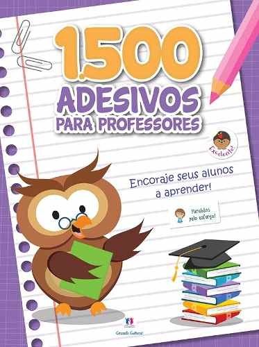 Livro 1500 Adesivos para Professores - Encoraje Seus Alunos!