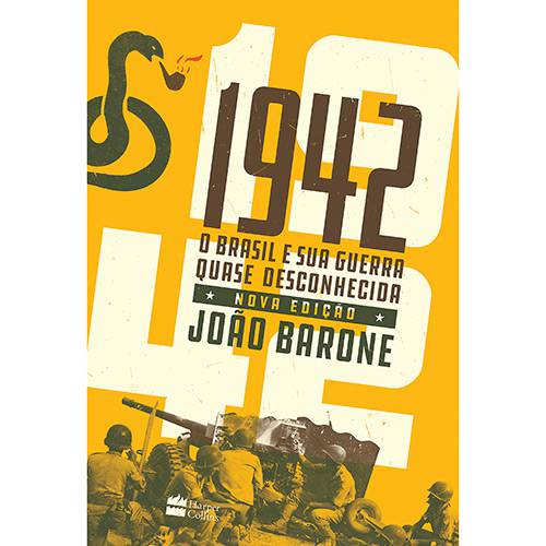 Livro - 1942 - o Brasil e Sua Guerra Quase Desconhecida