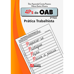 Livro - 4 Ps da OAB 2ª Fase: Prática Trabalhista