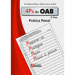 Livro - 4 Ps da OAB: Prática Penal - 2ª Fase