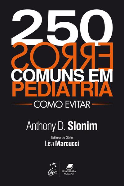 Livro - 250 Erros Comuns em Pediatria - Como Evitar