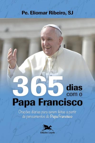 Livro - 365 Dias com o Papa Francisco