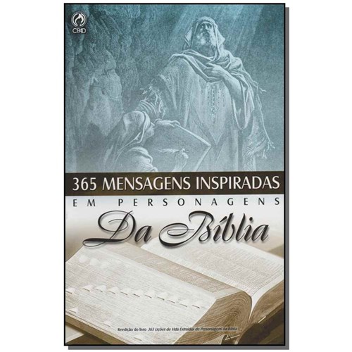 Livro - 365 Mensagens Inspiradas em Personagens da Biblia