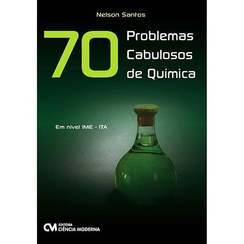 Livro - 70 Problemas Cabulosos de Química - em Nível IME- ITA