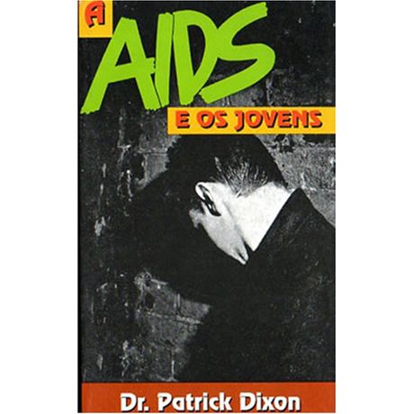 Livro a AIDS e os Jovens