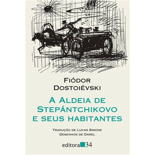 Livro - a Aldeia de Stepántchikovo e Seus Habitantes