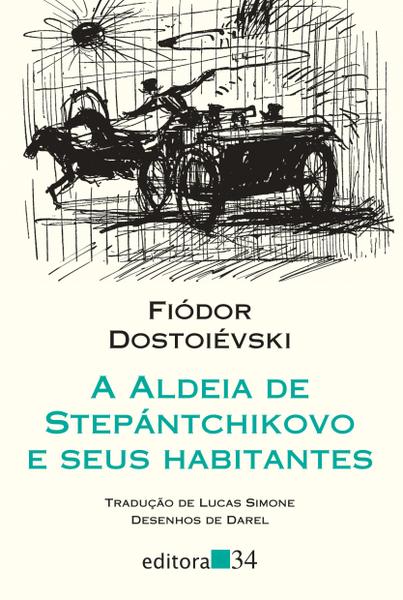 Livro - a Aldeia de Stepántchikovo e Seus Habitantes