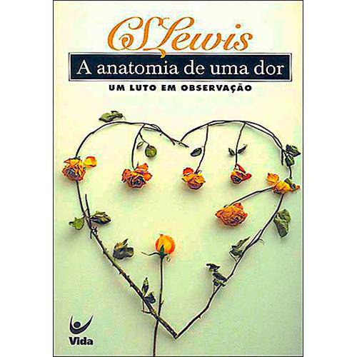 Livro a Anatomia de uma Dor - C. S. Lewis