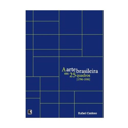 Livro a Arte Brasileira em 25 Quadros