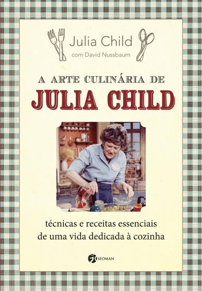 Livro - a Arte Culinária de Julia Child