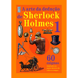 Livro - a Arte da Dedução de Sherlock Holmes - Vol. 1