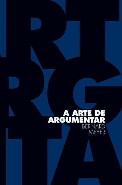 Livro - a Arte de Argumentar