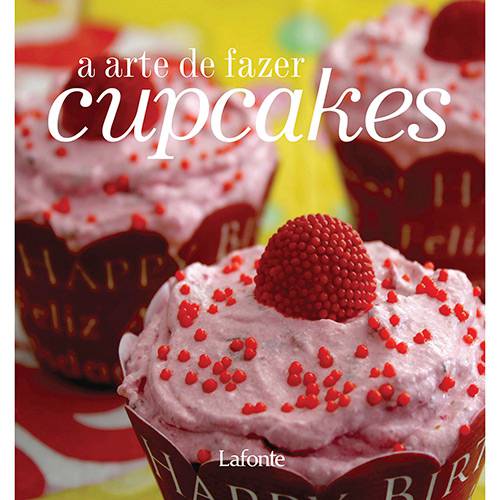 Livro - a Arte de Fazer Cupcakes